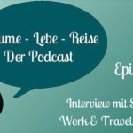 Episode 10: Interview mit Steffi über Work & Travel in Kanada